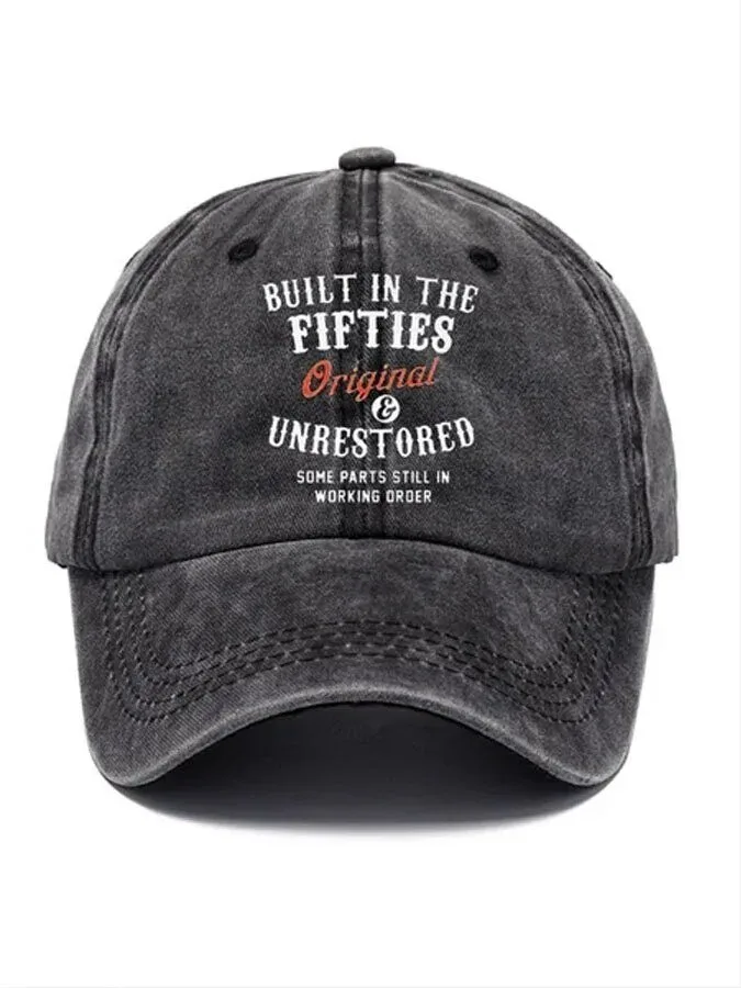 Built In The Fifties Original And Unrestored Funny Birthday Cap Hat